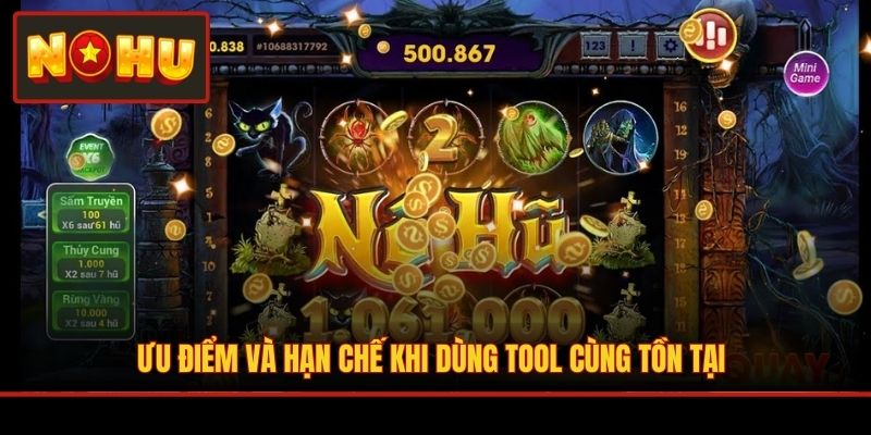 Ưu điểm và hạn chế khi dùng tool cùng tồn tại